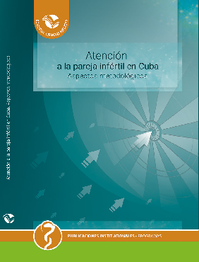 Atención a la pareja infértil en Cuba. Aspectos metodológicos