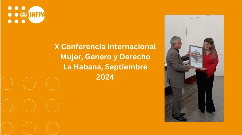 Participa Oficina del UNFPA en Cuba en la X Conferencia Internacional “Mujer, Género y Derecho” 