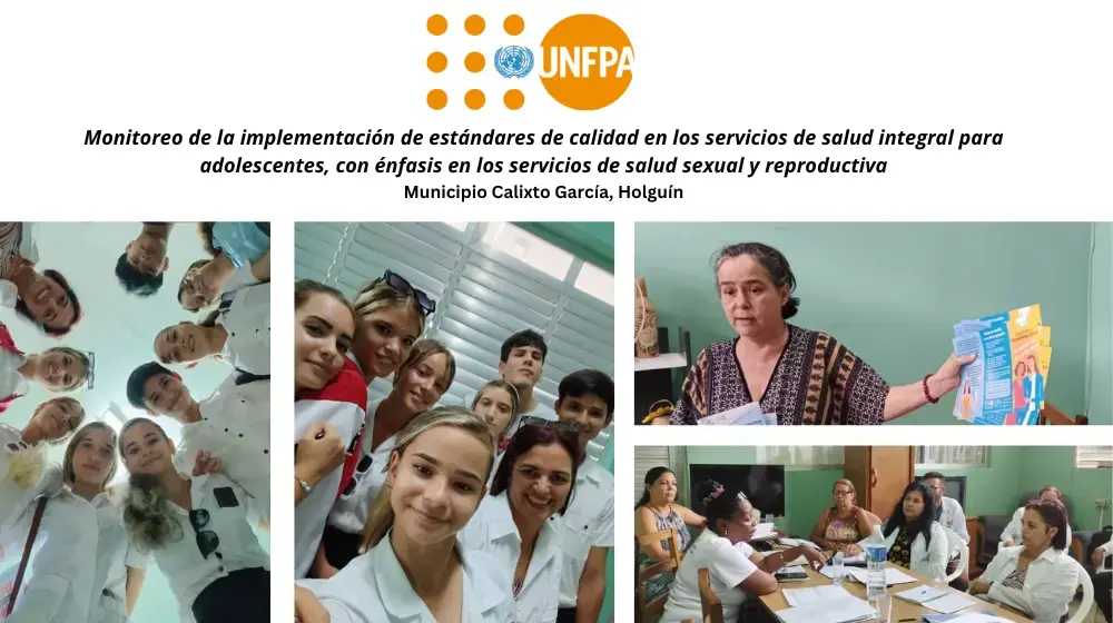 Estándares de calidad en los servicios de salud integral para adolescentes: una mirada desde UNFPA Cuba en el oriente del país