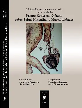 Primer Consenso Cubano sobre Salud Masculina y Masculinidades
