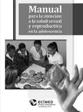 Manual para la atención a la salud sexual y reproductiva en la adolescencia